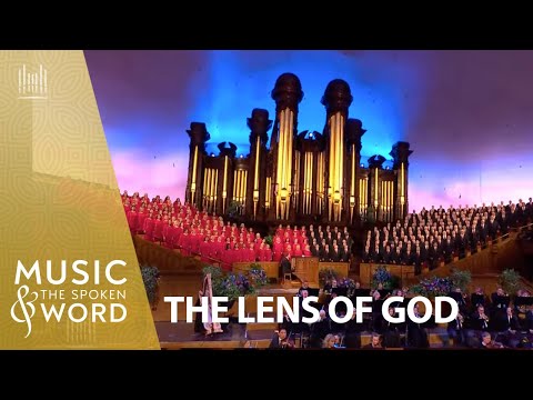 08/31/25 The Lens of God #5007 | Music & the Spoken Word | The Tabernacle Choir (#livestream)