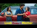 Look Doesn't Matter | Surat ya Sirat | Ahana Goyal