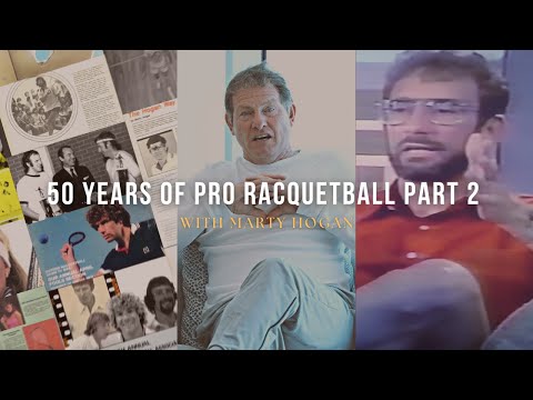 50 Years of Pro Racquetball Documentary with Marty Hogan | Part 2 | 1973 Amateur Nationals