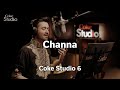 Channa Atif Aslam Season 6 Coke Studio Pakistan RohailHyattMusic