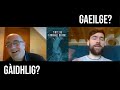 Scottish Gaelic and Irish speaker in conversation