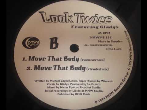 Look Twice Featuring Gladys - Move That Body
