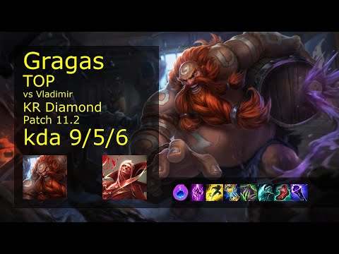 Gragas vs Vladimir Top - KR Diamond 9/5/6 Patch 11.2 Gameplay // [롤] 그라가스 vs 블라디미르 탑