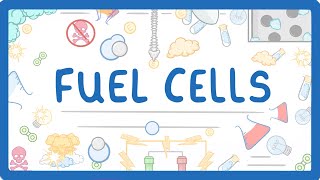 GCSE Chemistry - Fuel Cells