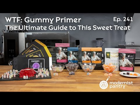 Gummy Primer: The Ultimate Guide to This Sweet Treat.WTF - Ep. 241