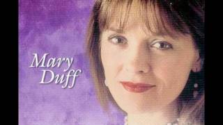 Mary Duff Pick Me Up On Your Way Down