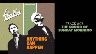 Flabby - The Sound Of Sunday Morning - ANYTHING CAN HAPPEN #08