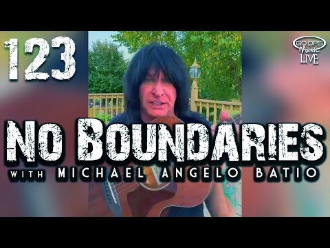 Ep. #123 - Outside Acoustic | No Boundaries with Michael Angelo Batio
