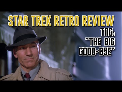 Star Trek Retro Review: "The Big Good-Bye" (TNG) | Holodeck Episodes