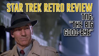 Star Trek Retro Review: "The Big Good-Bye" (TNG) | Holodeck Episodes