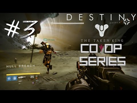 Destiny The Taken King CO-OP SERIES #3! (Funny & Best Moments!)