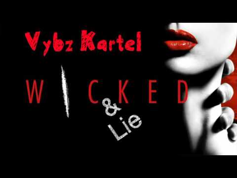 Vybz Kartel - Wicked & Lie - June 2016)
