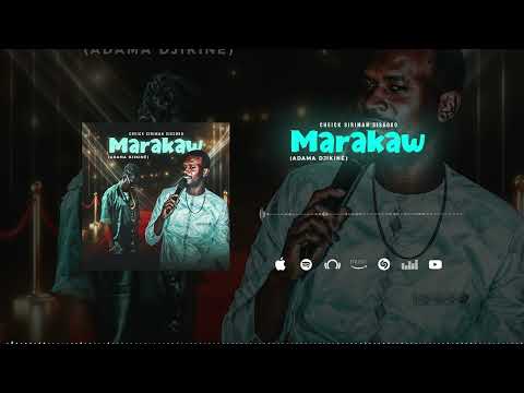 Cheick Siriman Sissoko - Marakaw(Adama Djikiné) (Son Officiel)