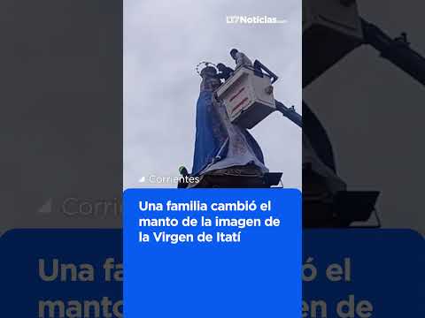 Corrientes: cambiaron el manto de la Virgen de Itatí en la Rotonda