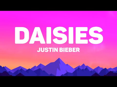 Justin Bieber - DAISIES (Lyrics)