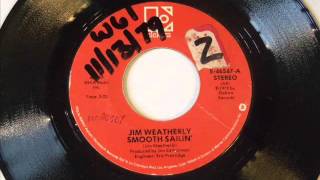 Jim Weatherly "Smooth Sailin'"