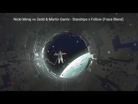 Nicki Minaj vs Zedd & Martin Garrix - Starships x Follow (Fraze Mashup)