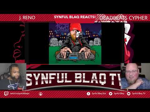 This is that Fyra! Synful Blaq Reacts  J Reno Presents Deadbeats Cypher