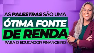 Como fazer uma PALESTRA de Educação Financeira | Educação Financeira