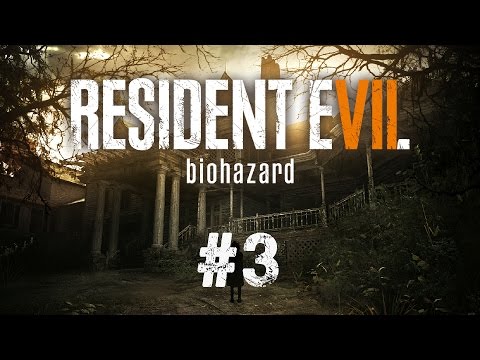 Resident Evil 7 Deutsch #3 - Let's Play Resident Evil 7 Biohazard Gameplay German