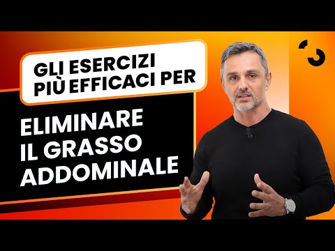 Gli esercizi più efficaci per eliminare il grasso addominale | Filippo Ongaro