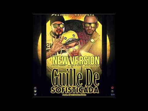 Syko El Terror Ft Jetson El Super & Elio Mafiaboy- Guille De Sofisticada