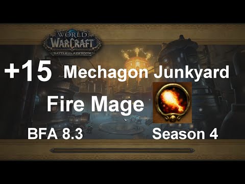 Mechagon Junkyard +15 Fire Mage PoV: Season 4 BFA 8.3