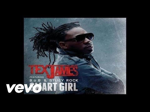 Tex James - Smart Girl (Cover Image Version) ft. B.o.B, Stuey Rock