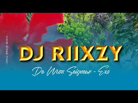 De Mon Seigneur - Exo (DJ Riixzy Stringband Mix) 2024. 🇻🇺