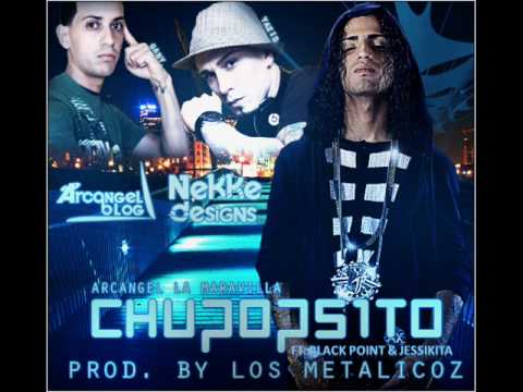 Chupopsito - Arcangel Ft. Black Point & Jessikita ARCANGELBLOG.COM ELCORILLORD.COM