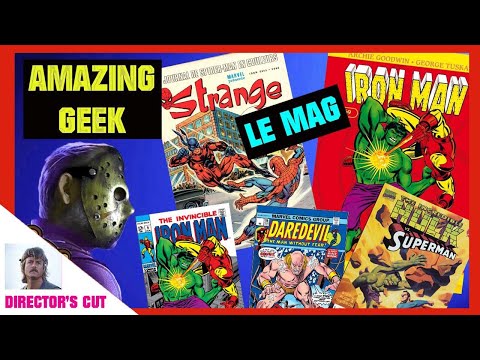 AMAZING GEEK LE MAG #42 - Le Strange 116 et IRON MAN 1969 -  DIRECTOR S CUT