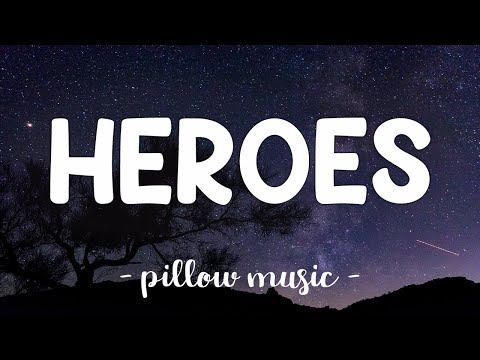 Heroes / We Could Be - Alesso (Feat. Tove Lo) (Lyrics) 🎵