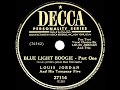 1950 Louis Jordan - Blue Light Boogie (#1 R&B hit…full-length 5:30 version)