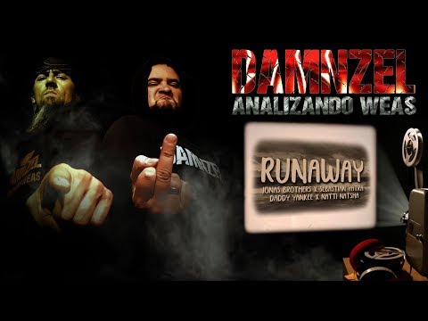 DAMNZEL -Analizando Weas - Sebastián Yatra, Daddy Yankee, Natti Natasha - Runaway ft. Jonas Brothers