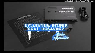 Efecto Elegante - Si Un Dia No Estoy  EPICENTER SPIDER