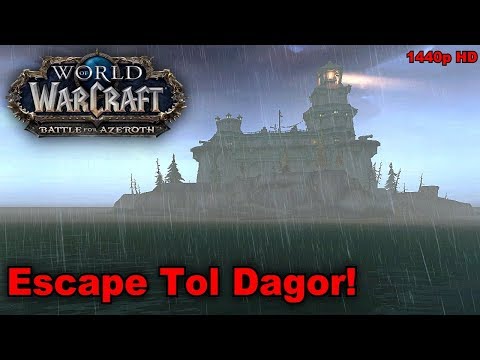 WoW: BFA - Escape From Tol Dagor