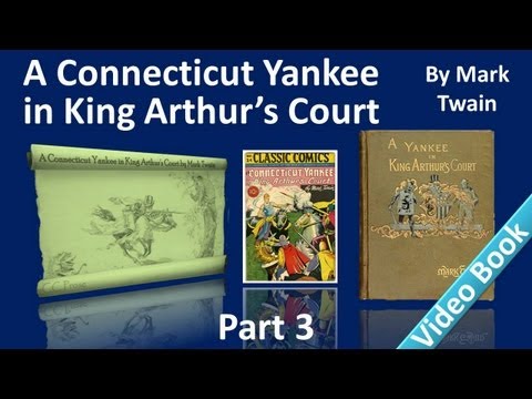 , title : 'Part 3 - A Connecticut Yankee in King Arthur's Court Audiobook by Mark Twain (Chs 12-16)'