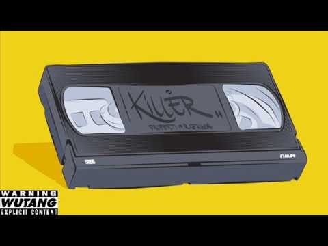 Wu-Tang Clan - Killa Tape [Mixtape 2017]
