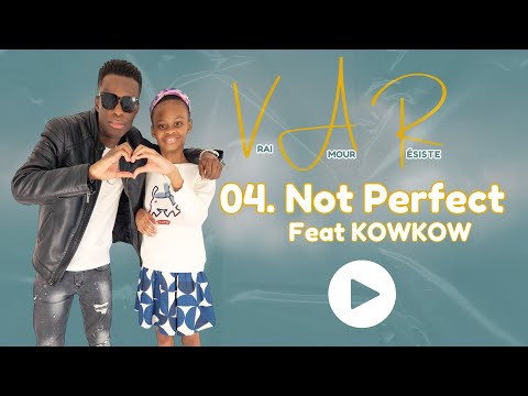ROMEOMANIA - Not Perfect Feat KOWKOW (Lyrics)