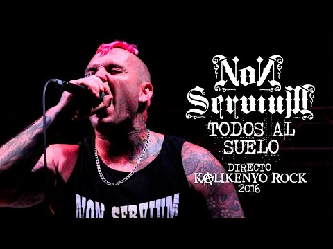 Non Servium - Todos al suelo (Directo Kalikenyo Rock XI 2016 / El Resurgir)