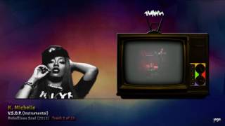 jegaTV. | radio. (Vol. 3) | 02. K. Michelle - V.S.O.P. (Instrumental)