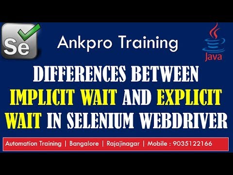 Selenium With Java 37 Differences Between Implicit And Explicit Wait