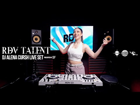 DJ ALENA CURSH LIVE SET - RDV TALENT