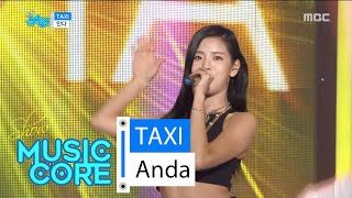 [HOT] Anda - TAXI, 안다 - TAXI, Show Music core 20160206