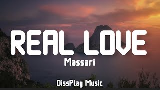 Massari - Real Love (lyrics)