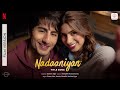 Nadaaniyan Title Song Film Version Khushi Kapoor Ibrahim Ali Khan Sachin Jigar Varun Jonita