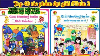 Kết quả thi vẽ tranh THIẾU NHI VIỆT NAM MỪNG ĐẠI HỘI ĐOÀN | KẾT QUẢ TUẦN 2 | Huỳnh Ngọc ART