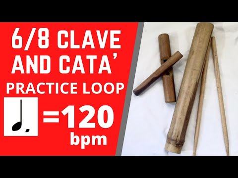 6/8 CLAVE w/CATA'  (♩.= 120 bpm) - PRACTICE LOOP/PLAY-ALONG // Rumba