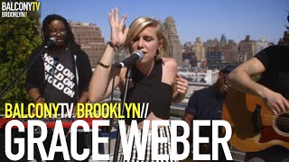 GRACE WEBER - OIL &amp; GOLD (BalconyTV)