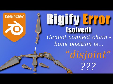 Blender Rigify Error [SOLVED]: Cannot connect chain - bone position is disjoint.